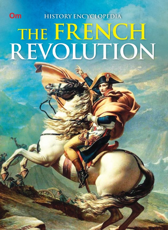 History Encyclopedia : The French Revolution